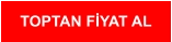 TOPTAN FİYAT AL