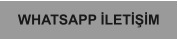 WHATSAPP İLETİŞİM